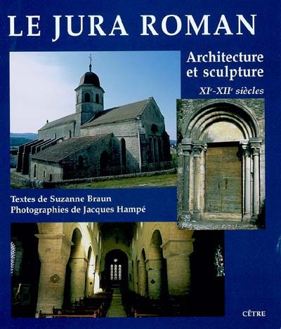 Le Jura roman, architecture et sculpture