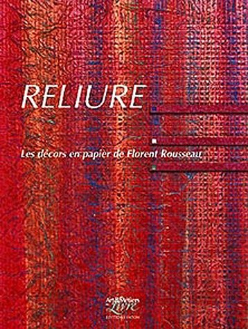 Reliure : les décors en papier de Florent Rousseau