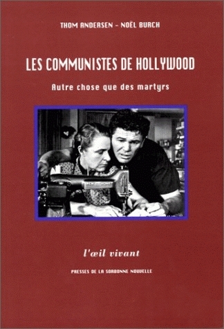 Les communistes de Hollywood : autre chose que des martyrs