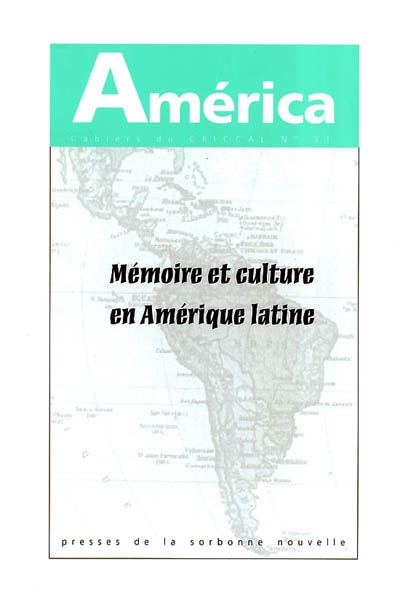América. 31 , Mémoire et culture en Amérique latine 2