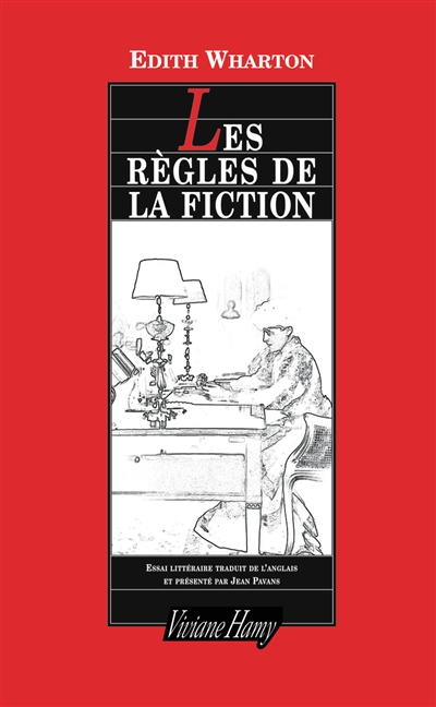 Les règles de la fiction : essai littéraire : suivi de Marcel Proust