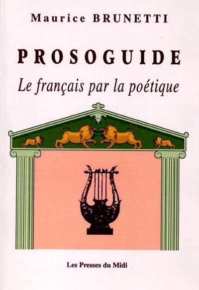 Prosoguide : le français par la poétique