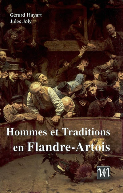 Hommes et traditions en Flandre - Artois