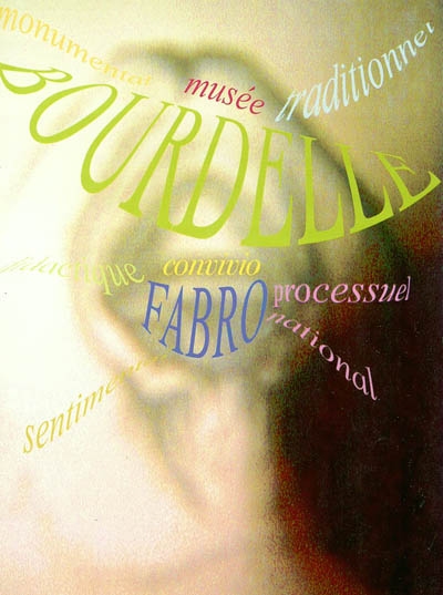 Luciano Fabro : Convivio : exposition, Paris, Musée Bourdelle, 25 juin-31 octobre 2004