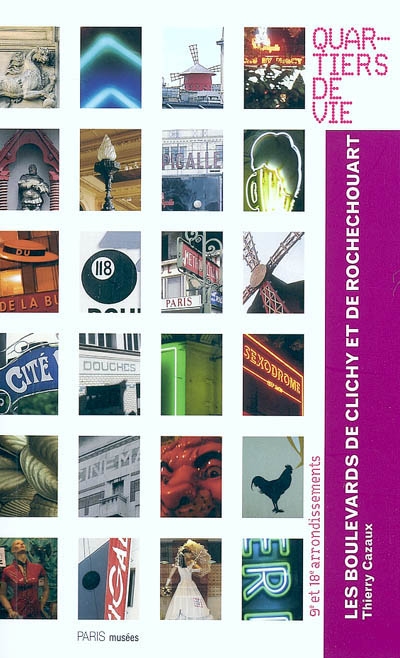 Les boulevards de Clichy et de Rochechouart : 9e et 18e arrondissements