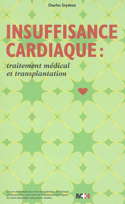 Insuffisance cardiaque : traitement médical et transplantation