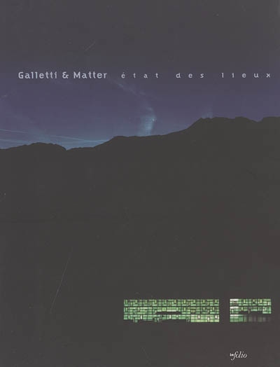 Galletti et Matter 1989-2005 : état des lieux