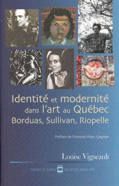 Identité et modernité dans l'art au Québec : Borduas, Sullivan, Riopelle