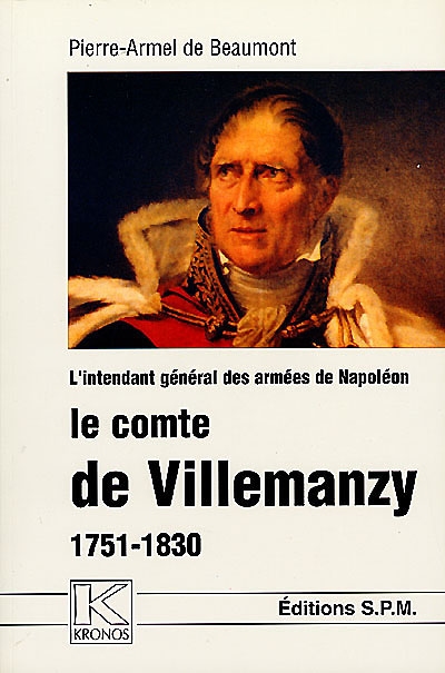 L'intendant général des armées de Napoléon, le comte de Villemanzy (1751-1830)