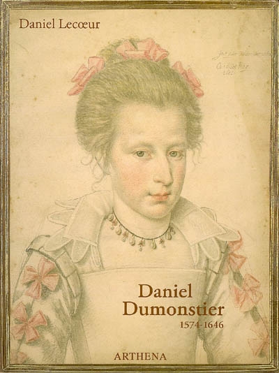Daniel Dumonstier (1574-1646)