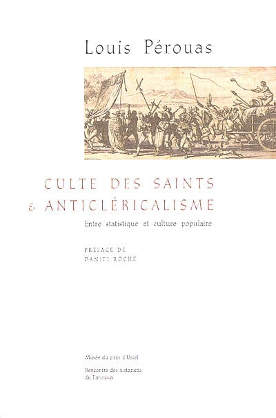 Culte des saints et anticléricalisme : entre statistique et culture populaire