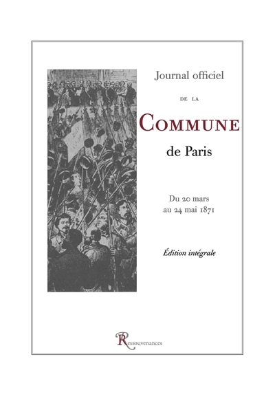 Journal officiel de la Commune de Paris : du 20 mars au 24 mai 1871