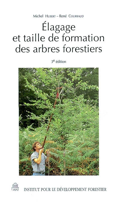 Élagage et taille de formation des arbres forestiers