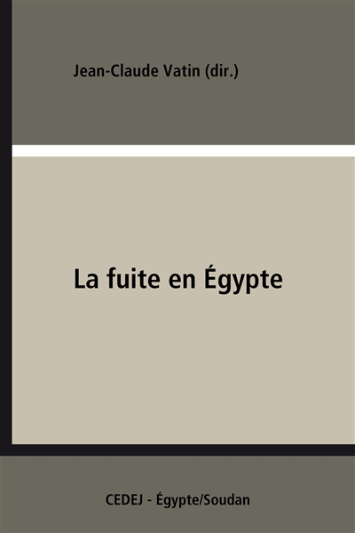 La fuite en Egypte : suppplément aux voyages européens en Orient