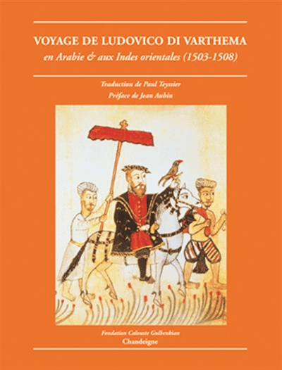 Voyage de Ludovico di Varthema en Arabie et aux Indes orientales : 1503-1508