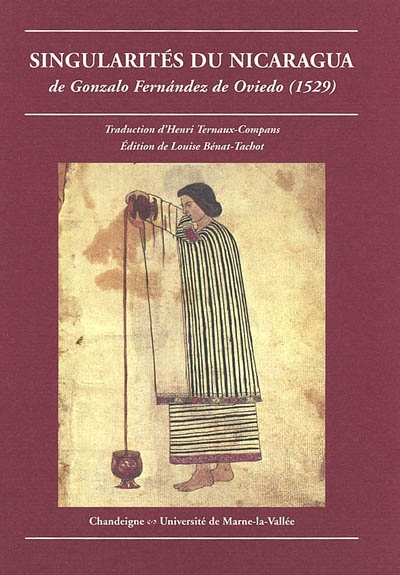 Singularités du Nicaragua le livre XLII de l'Historia general y natural de las Indias" ;