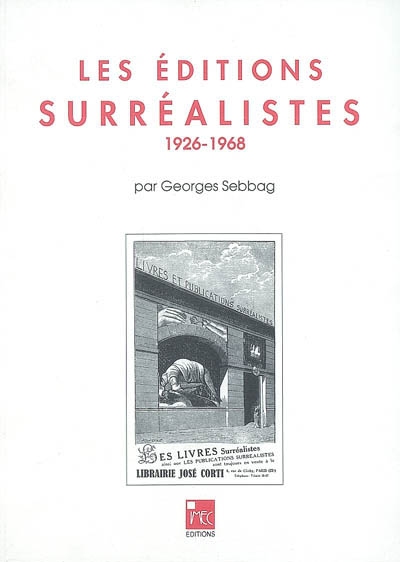Les Éditions surréalistes : 1926-1968