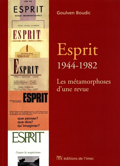 Les métamorphoses d'une revue : Esprit, 1944-1982