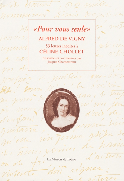 "Pour vous seule" : 53 lettres inédites à Céline Chollet