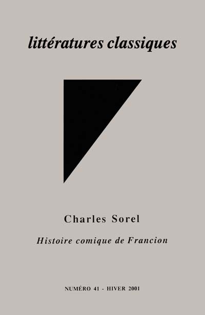 Charles Sorel, Histoire comique de Francion suivi des Tables décennales, 1989-2000
