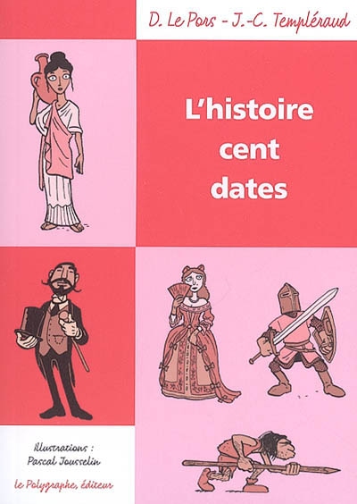 L'Histoire, cent dates