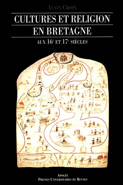 Cultures et religion en Bretagne aux 16è et 17è siècles