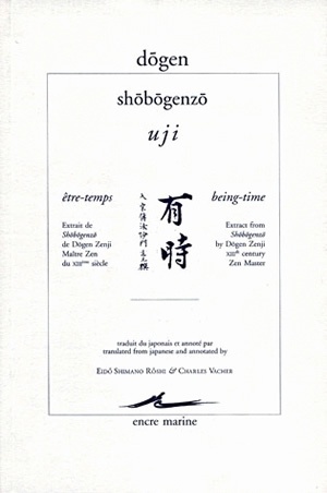 Uji : être-temps : extraits de Shōbōgenzō