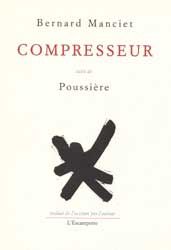 Compressor = Compresseur ; Prova = Poussière
