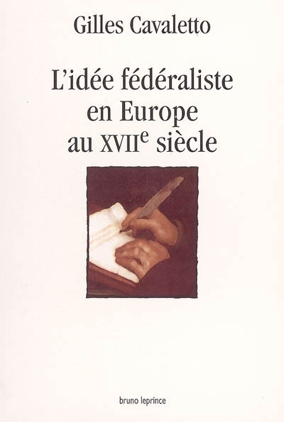L'idée fédéraliste en Europe au XVIIe siècle