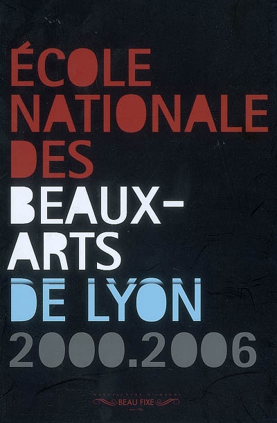 École nationale des beaux-arts de Lyon, 2000-2006
