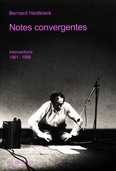 Notes convergentes : interventions 1961-1995