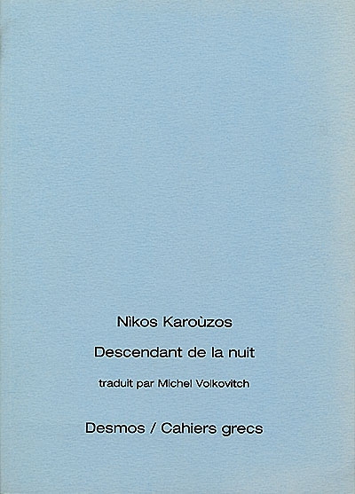 Descendant de la nuit : poèmes 1961-1978 = Apógonos tīs nýchtas