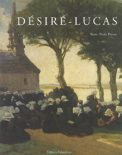 Louis Marie Désiré-Lucas (1869-1949)