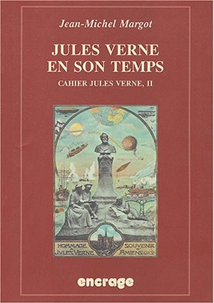Jules Verne en son temps : vu par ses contemporains francophones (1863-1905)