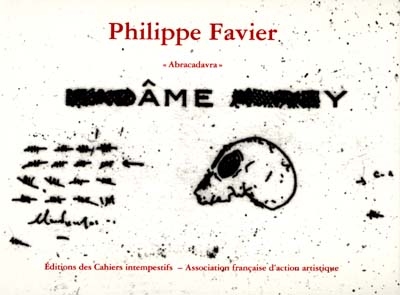 Philippe Favier : "Abracadavra"