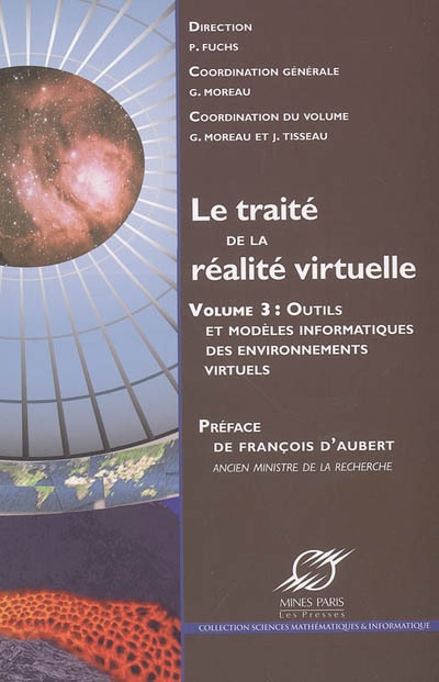 Le traité de la réalité virtuelle. vol. 3 , Les outils et les modèles informatiques des environnements virtuels