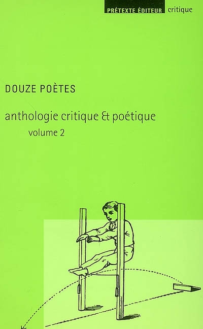 Douze poètes : anthologie critique et poétique...