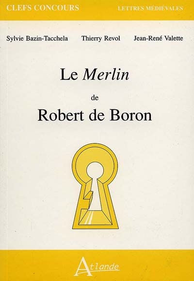 Le "Merlin" de Robert de Boron