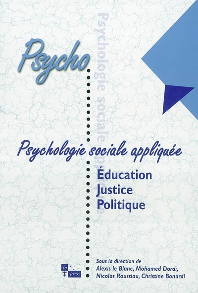 Psychologie sociale appliquée , Éducation, justice et politique