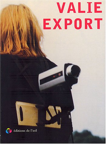 Valie Export : exposition, Paris, Centre national de la photographie, sept.-déc. 2003 ; Sevilla, Centro andaluz de arte contemporaneo, janv.-avril 2004 ; Geneva, MAMCO, mai-août 2004...