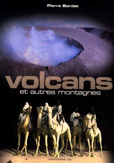 Volcans et autres montagnes : mémoires d'un géologue