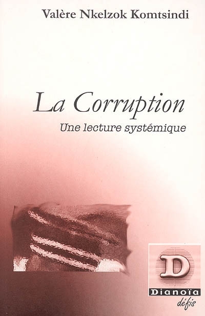 La corruption : une lecture systémique