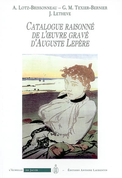 Catalogue raisonné de l'oeuvre gravé d'Auguste Lepère