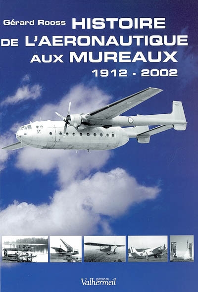 Histoire de l'aéronautique aux Mureaux : 1912-2002