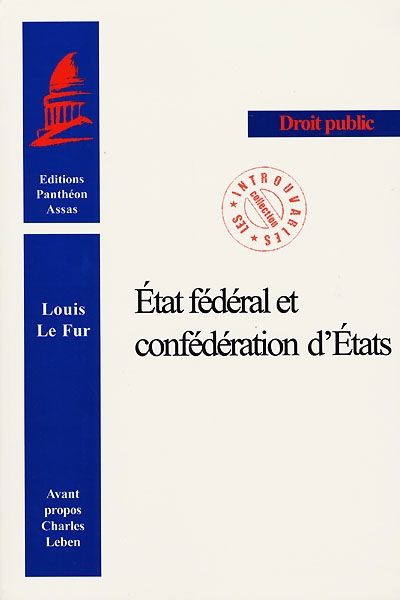 Etat fédéral et confédération d'Etats