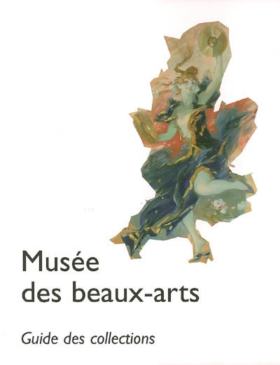 Musée des beaux-arts Jules Chéret : guide des collections