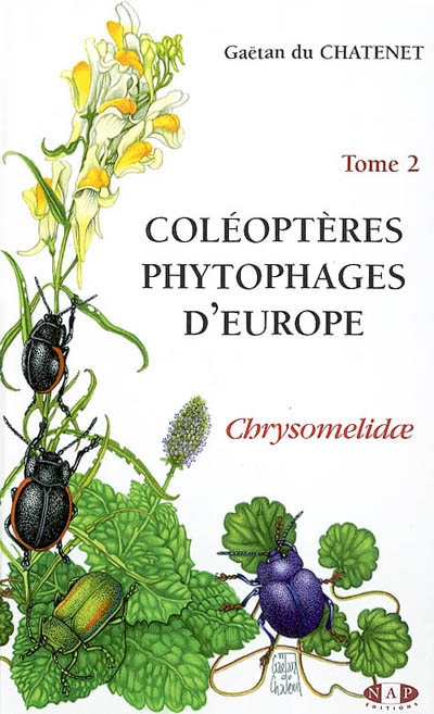 Coléoptères phytophages d'Europe. 2 , Chrysomelidae