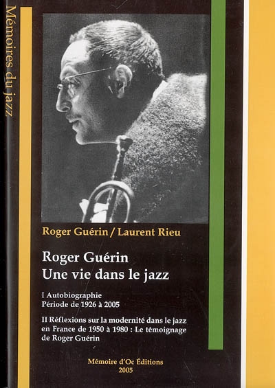 Roger Guérin, une vie dans le jazz...