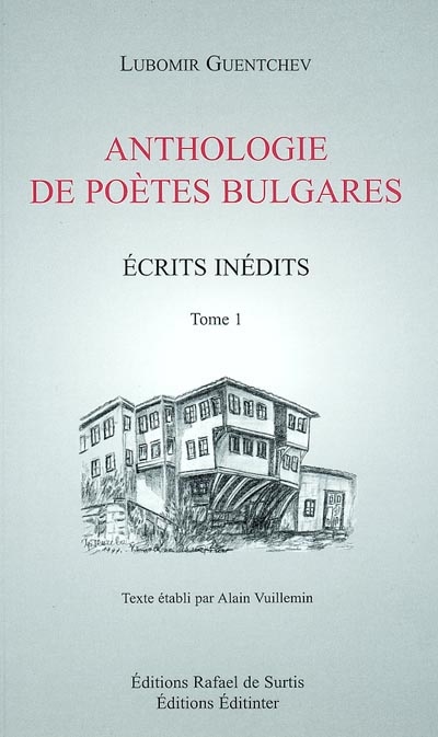 Anthologie de poètes bulgares : écrits inédits