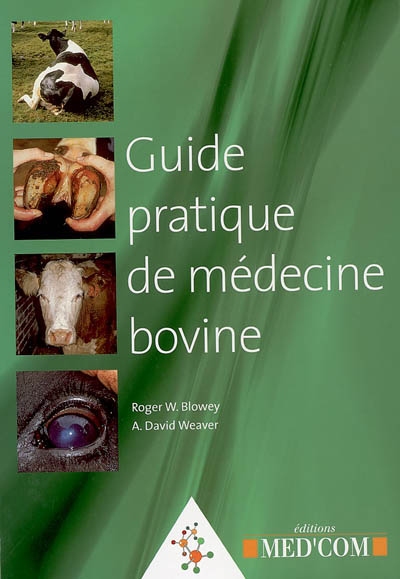 Guide pratique de médecine bovine